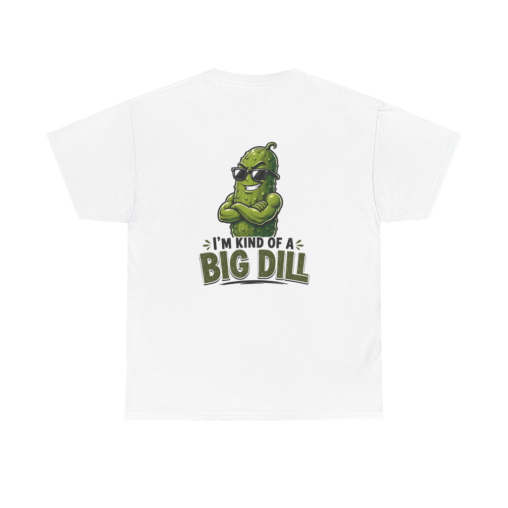 I’m Kind of a Big Dill