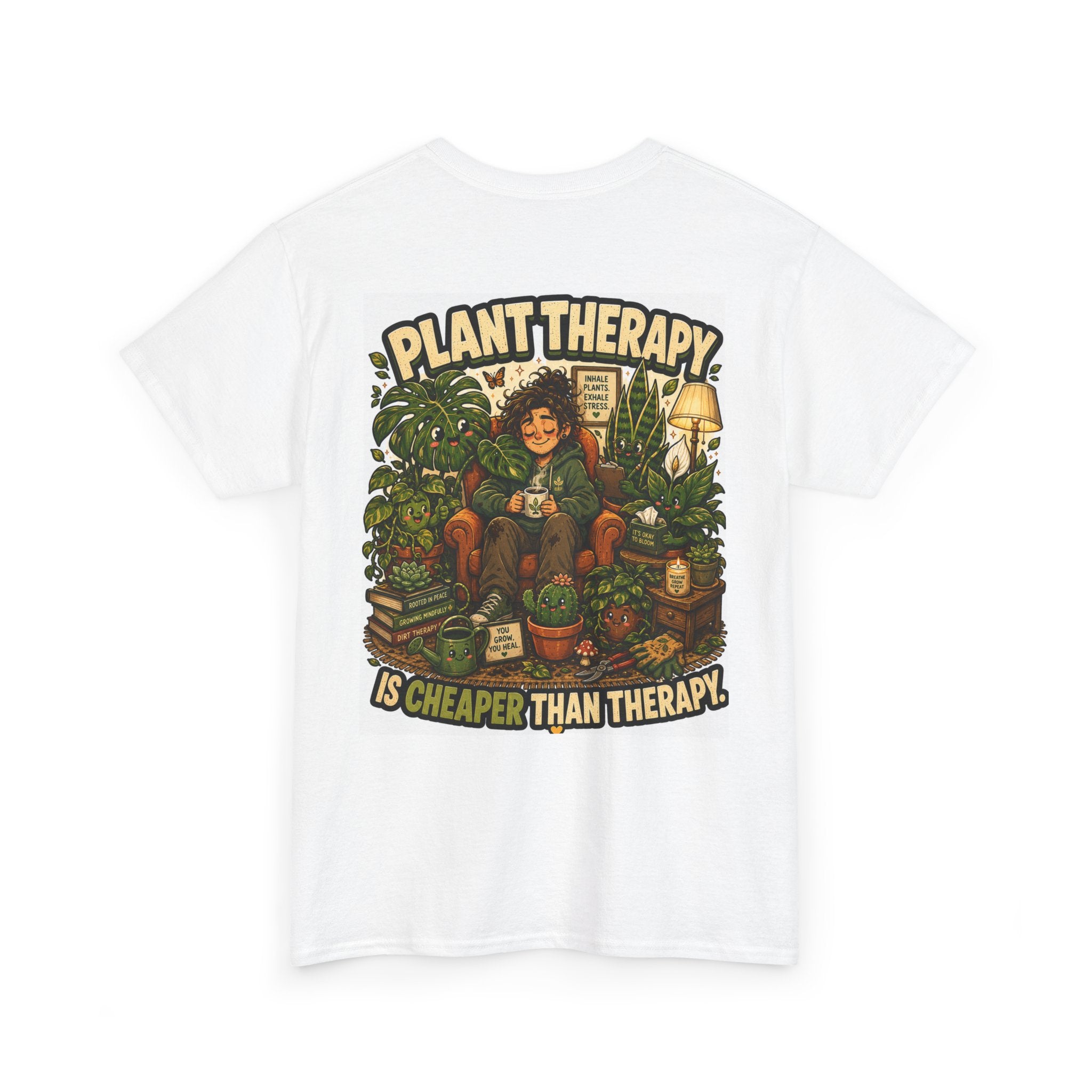 Plant Therapy Is Cheaper Than Therapy